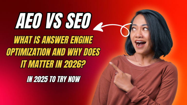 AEO vs SEO: What Is Answer Engine Optimization and Why Does It Matter in 2026?